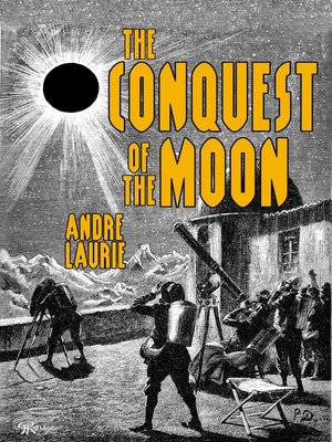cover image of The Conquest of the Moon